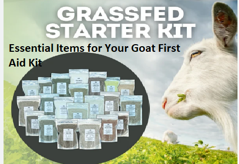 Essential Items for Your Goat First Aid Kit Essential Items for Your Goat First Aid Kit