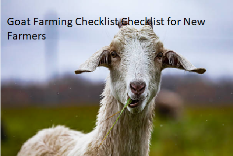 Goat Farming Checklist Checklist for New Farmers Goat Farming Checklist Checklist for New Farmers