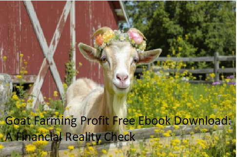 Goat Farming Profit Free Ebook Download: A Financial Reality Check