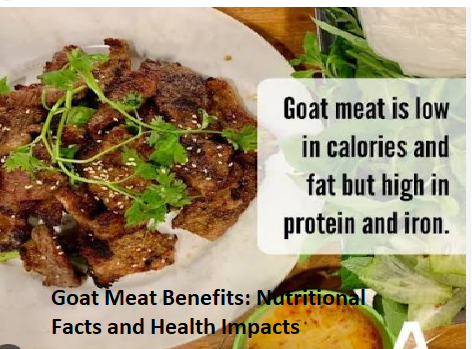 Goat Meat Benefits: Nutritional Facts and Health Impacts Goat Meat Benefits: Nutritional Facts and Health Impacts
