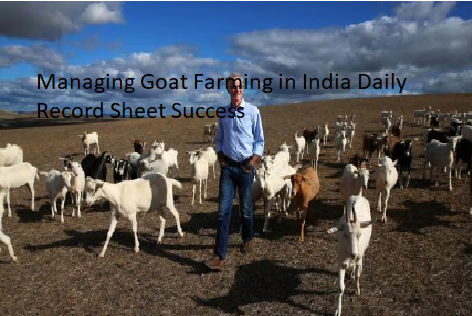 Managing Goat Farming in India Daily Record Sheet Success Managing Goat Farming in India Daily Record Sheet Success